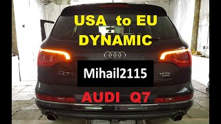 Audi Q7 4L USA переделка в бегущие желтые поворотники, Dynamic tail turn