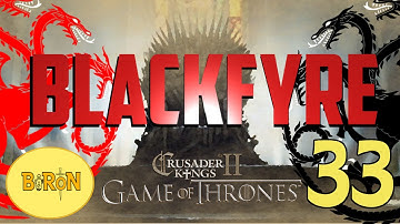Crusader Kings 2: Game of thrones mod- Blackfyre #33