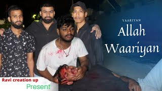 AllA WARRIYAN FULL VIDEO SONG ll YARRIYAN ll  HIMANSH KHOLI, RAHUL PREET SINGH ll Ravi creation up