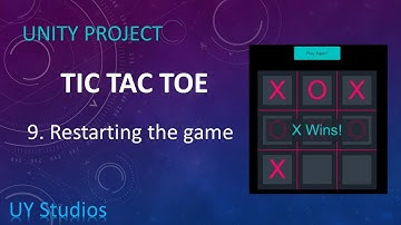 Unity Tic Tac Toe Lesson 09: Restarting the Game