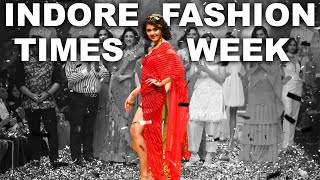 Indore Fashion Times Week Ft. @tejasswiprakash413