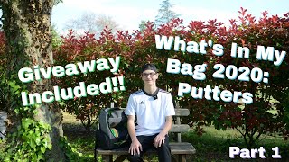 In The Bag 2020: Putters and GIVEAWAY! Part 1