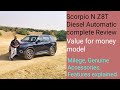 Scorpio N Z8T Diesel Automatic Detailed Review Scorpio N Z8T D Automatic 