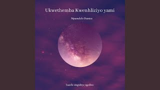 Ukwethemba Kwenhliziyo Yami