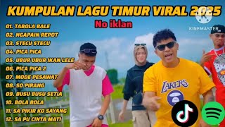 Download lagu Kumpulan Lagu Timur Viral 2025 π΅ Full Album Pop Timur Tanpa Ada Iklan