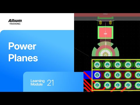 Altium Training - PCB Routing: Power Planes