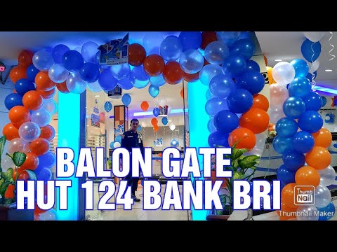 DIY CARA MUDAH MEMBUAT BALON  GATE DEKORASI  HUT  124 BANK 