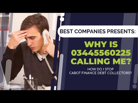 Contacted By 03445560225 | Cabot Finance Debt Collectors | Cabot Finance Debt Collectors Help