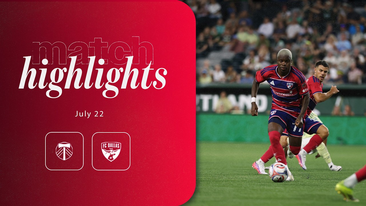 FC Dallas at Portland Timbers Highlights | July 22, 2026