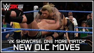 Wwe 2K15 2K Showcase One More Match Dlc All New Dlc Moves In Action