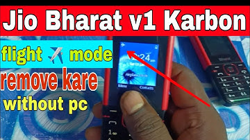 Jio Bharat Karbon V1 Me Flight ✈️ Mode Remove Kaise Kare ✈️✈️ 🔥🔥🔥✈️✈️