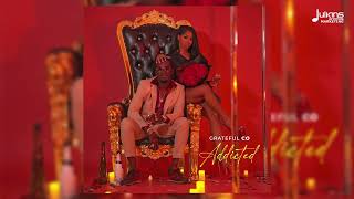 Grateful Co - Addicted (Official Audio) | Crop Over Soca 2026