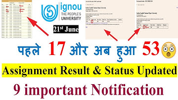 9 important Notification For IGNOU Students,Assignment Marks & Grade Card Update, Result,Revaluation