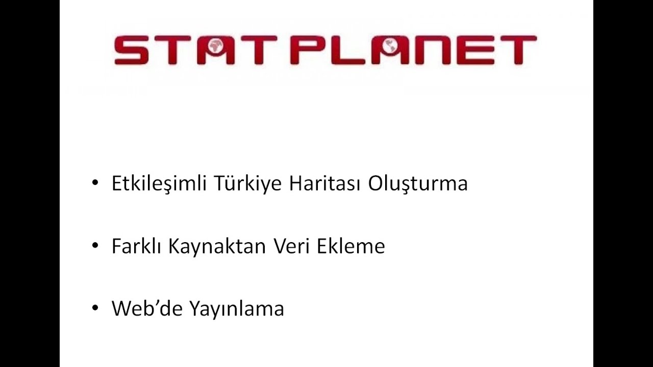 Statplanet Programi Ile Etkilesimli Turkiye Haritasi Olusturma