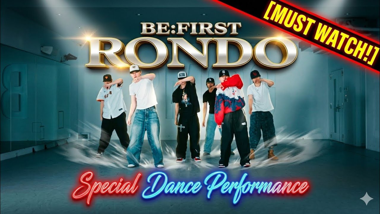 Stable Rondo Dance BE:FIRST - ‘Rondo’ SPECIAL DANCE PERFORMANCE | Stunning Visuals 🔥 - YouTube