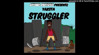 Yaksta - Struggler (Natural Mystic Riddim)