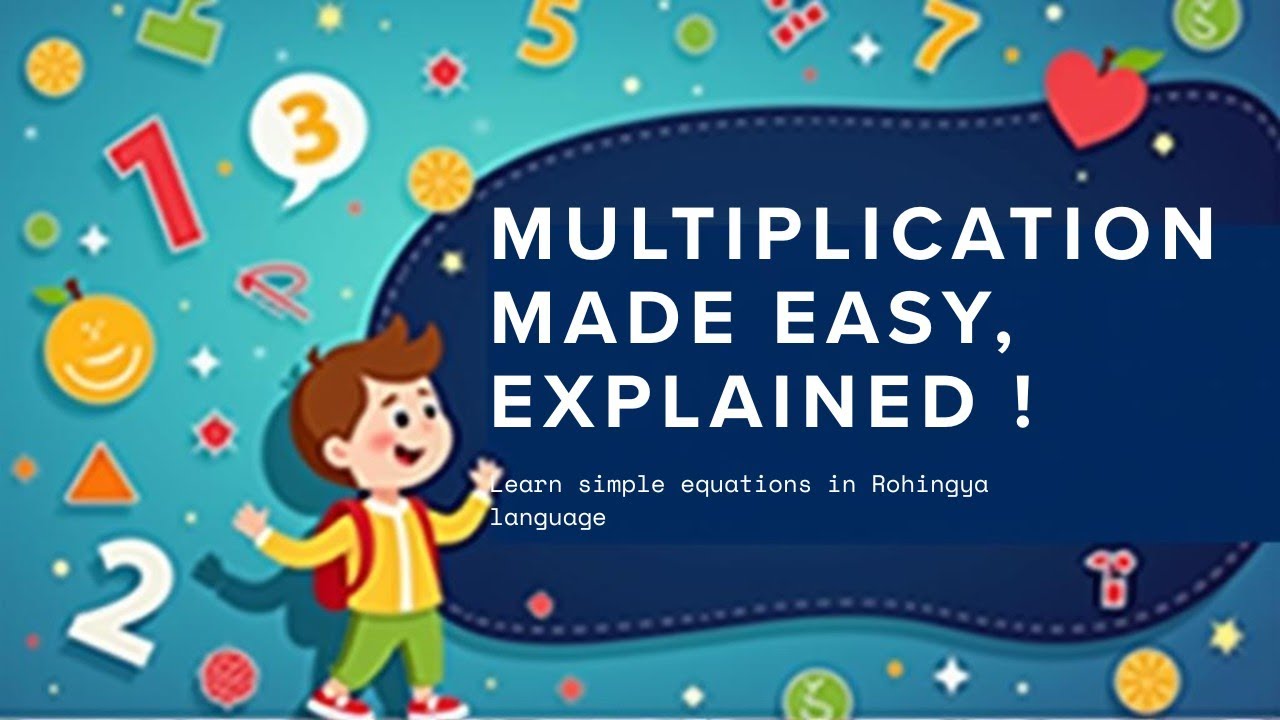Multiplication (✖️) Part 3| explained in Rohingya language 