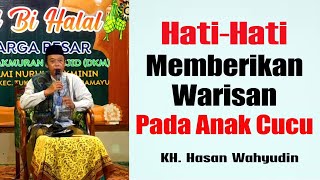 KH. Hasan Wahyudin || Karticala Tukdana Indramayu