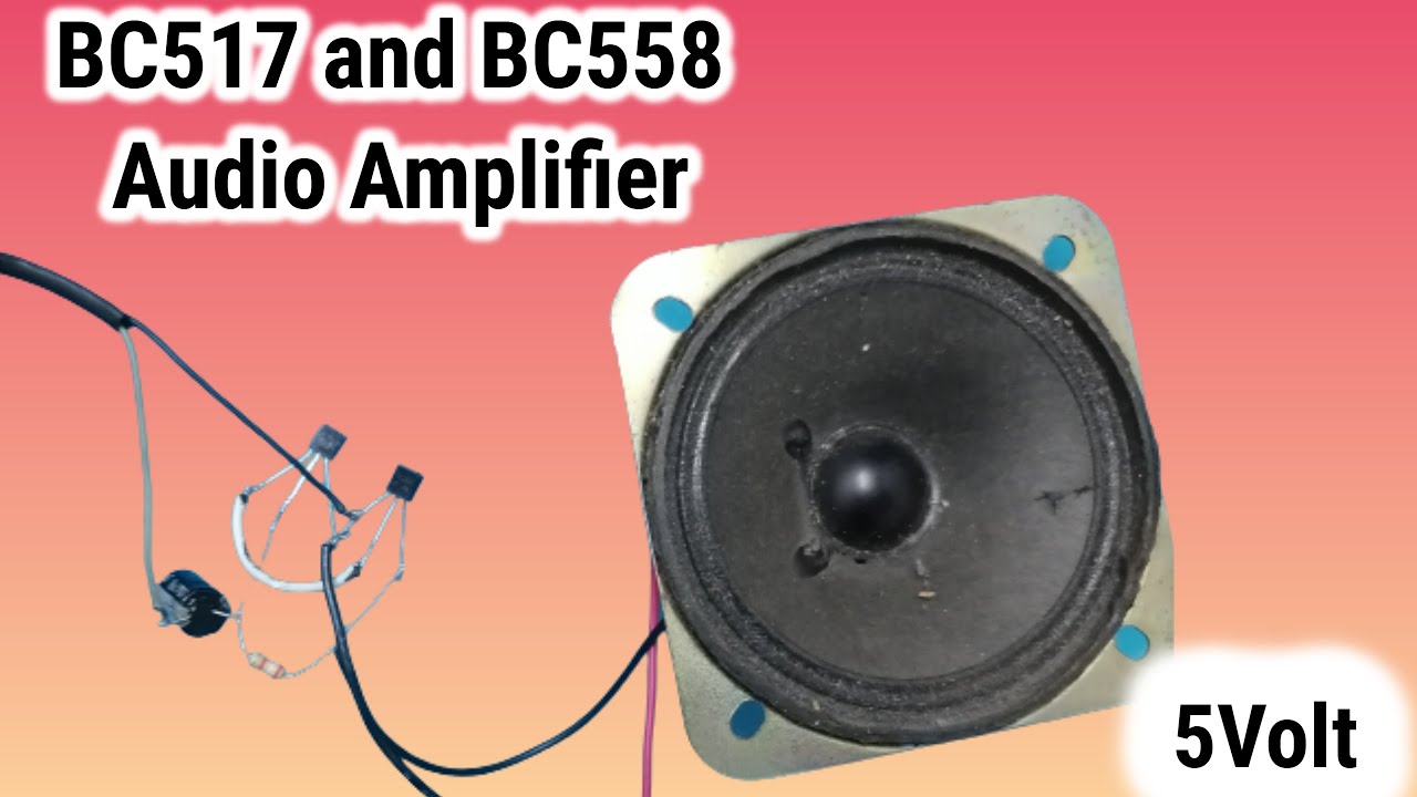 Dual Transistor Amplifier BC517 and Bc558 5volt Powerful Amplifier