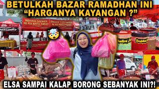 Betulkah Bazar Ramadhan Ini Harganya Kayangan Elsa Sdanai Kalap Borong Sebanyak Ini