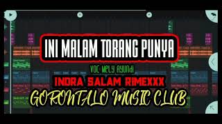 Dj viral Malam Torang Punyaindra Salam Rmixx Vocmely Ayundi  Newsong2022