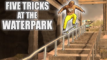 Session (Skate Sim) Edit - Five Tricks at the Waterpark DLC Map (4K Resolution)