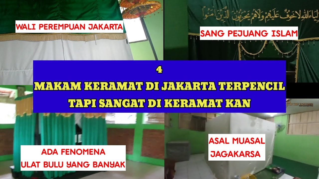 4 MAKAM KERAMAT JAKARTA TERPENCIL TAPI SANGAT DI KERAMATKAN || Masih jarang orang tahu....!!