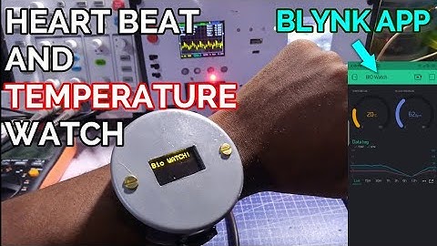 Max30105 Heart beat and Temperature watch: Arduino Bio watch with Blynk app