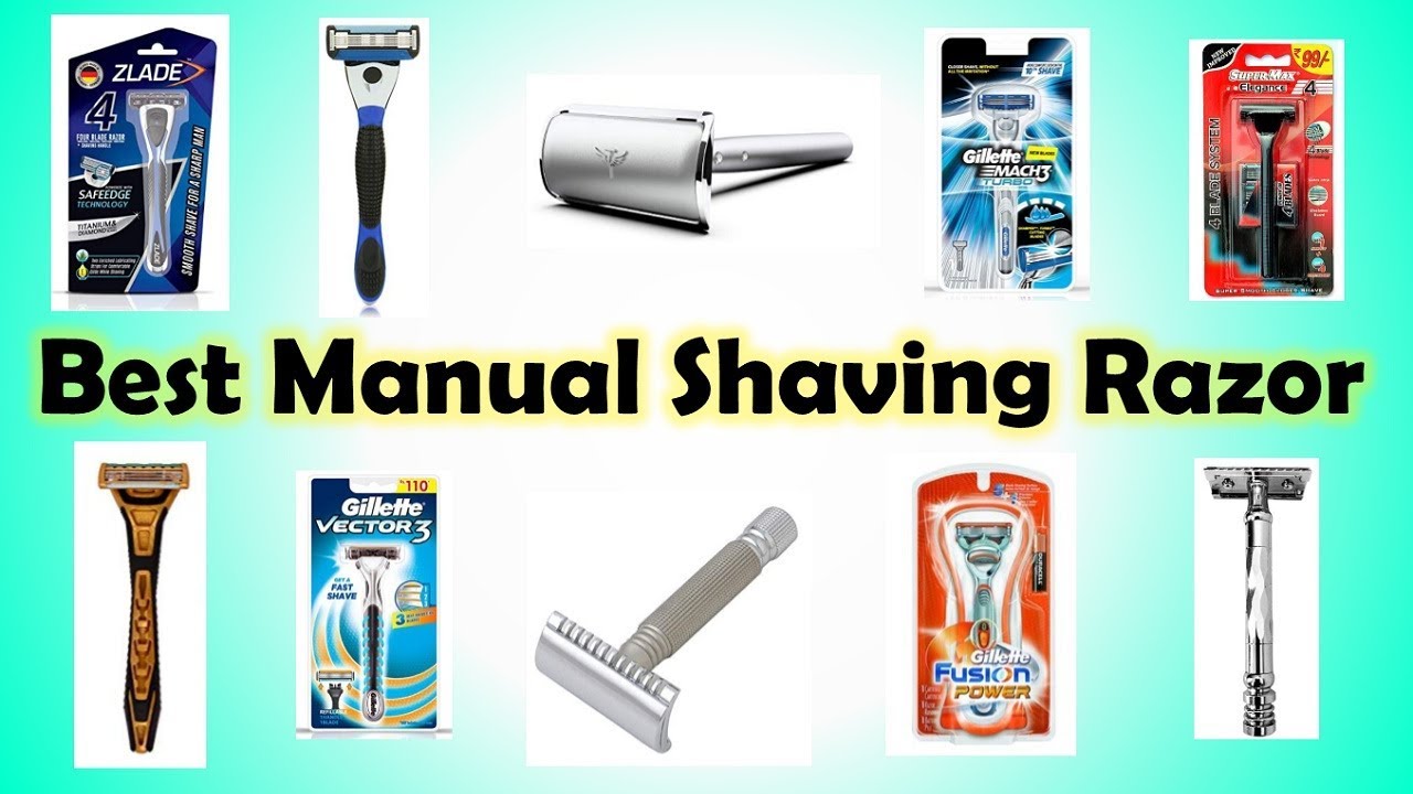 Best Manual Shaving Razor in India with Price 2019 Top 10 Manual