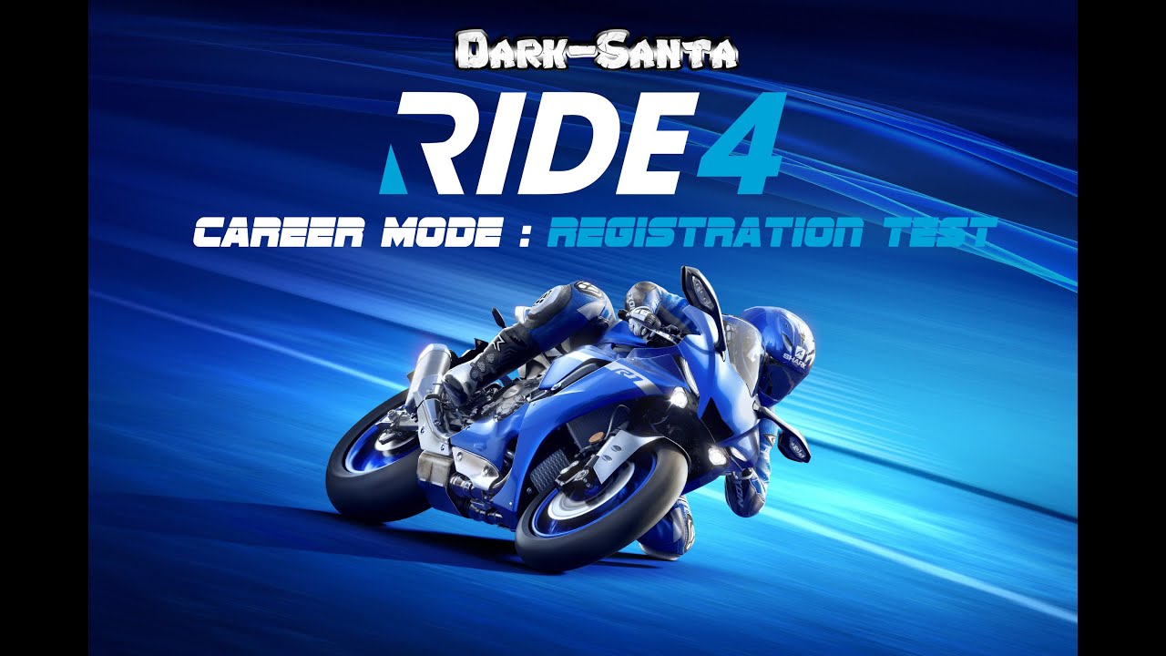 RIDE 4 Career mode : Registration Test