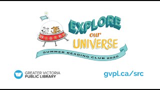 Explore Our Universe! BC Summer Reading Club 2020 at the Greater Victoria Public Library