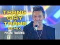 Trang giy trng remix  phm trng liveshow phng tng  phn 825
