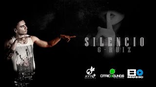 G-Ruiz - Silencio Lyric Video