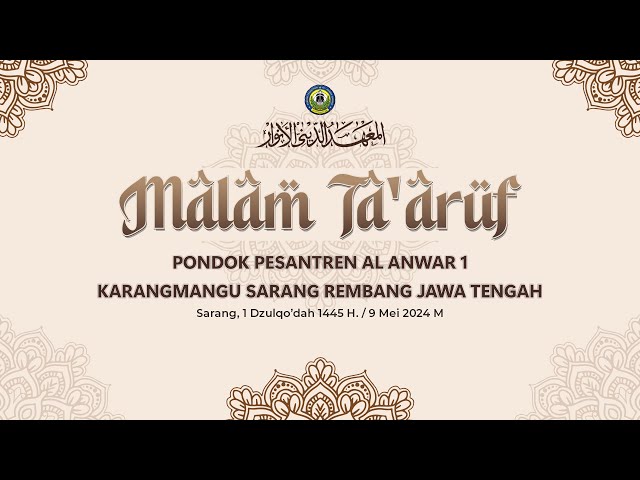 🔴 [LIVE] MALAM TA'ARUF SANTRI PONDOK PESANTREN AL-ANWAR 1 SARANG TAHUN AJARAN 1445-1446 H class=