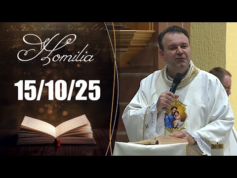 Homilia Diária | 15/10/25 | Padre Marcio Tadeu
