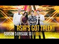 Asias got talent season 3 full episode 10  finals  a magical grand champion