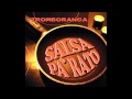 Orquesta tromboranga  salsa pa rato