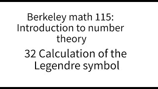 Introduction to number theory lecture 32. Calculation of the Legendre symbol