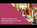 ¿Cómo puedo vivir Experiencias con Arte?