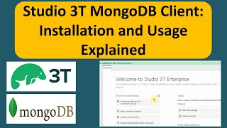 How to install and how to use Studio 3T MongoDB Client? | MongoDB Tutorial for Beginners