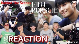 [EP.1-7] REACTION เบื้องหลัง KinnPorsche The Series | Behind The Scenes #หนังหน้าโรงxKinnPorsche