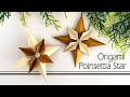 折り紙 星 - 1枚で折るポインセチアスター✨Origami Poinsettia Star (日本語音声)