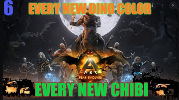 EVERY NEW DINO COLOR + EVERY NEW CHIBI Fear Evolved 6 Ark Survival Evolved