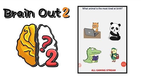 Brain Out 2 Level 110 || what animal is the most tried at birth? Gameplay