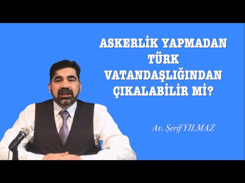 ASKERLİK YAPMADAN TÜRK