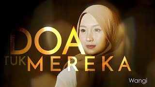 DOA TUK MEREKA - Wangi Inema | Official Musik Video