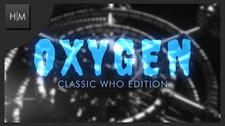 Doctor Who: Oxygen - CLASSIC WHO EDITION SUITE