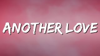 Another Love  - Tom Odell (Lyrics) || Ali Gatie, Lukas Graham (MixLyrics)