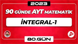 İntegral-1 90 Günde Ayt Matematik Kampı 80Gün 2023 