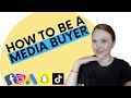 HOW TO BE A MEDIA BUYER // Make 6-Figures Advertising on Facebook, Google, Snapchat, & TikTok